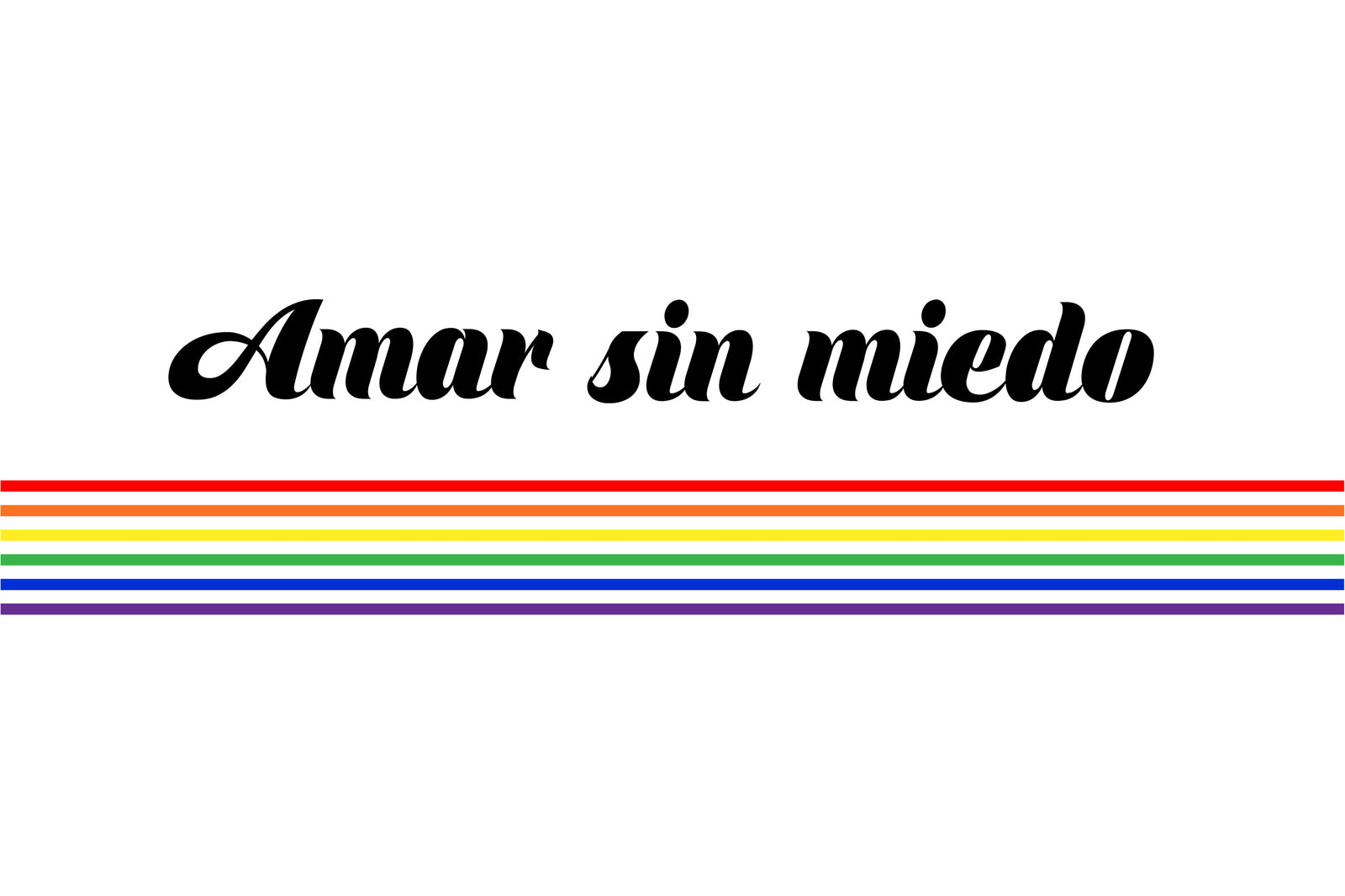 Amar sin miedo