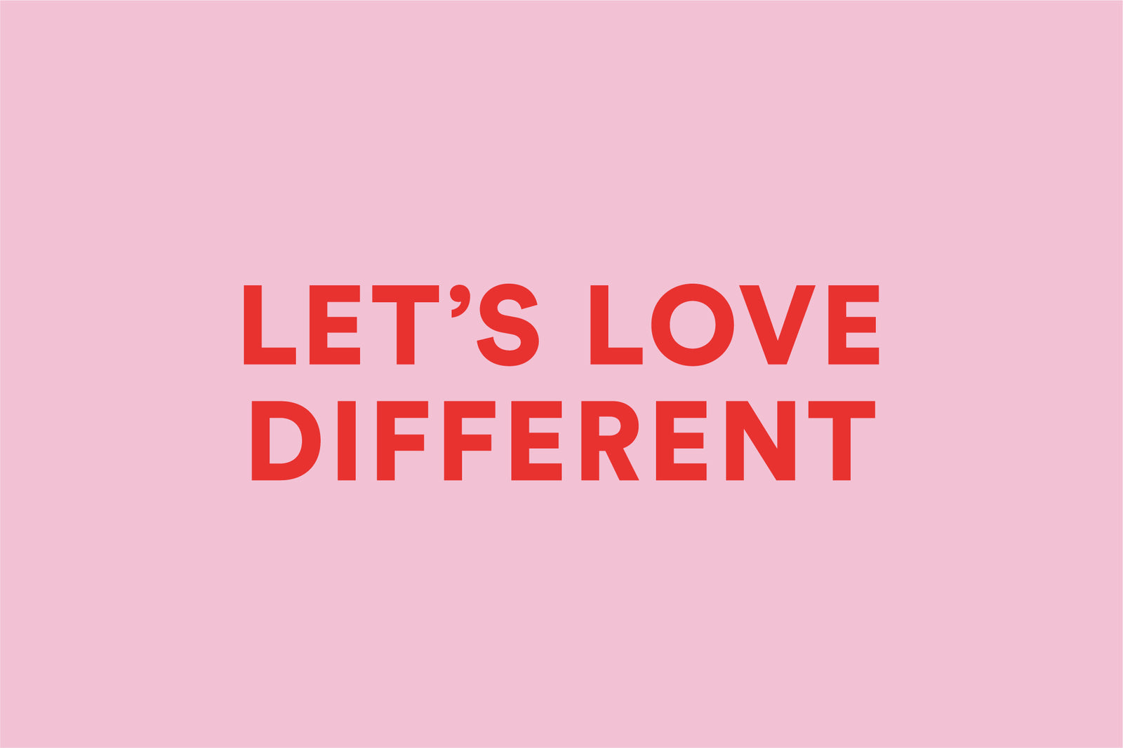 Let's Love Different
