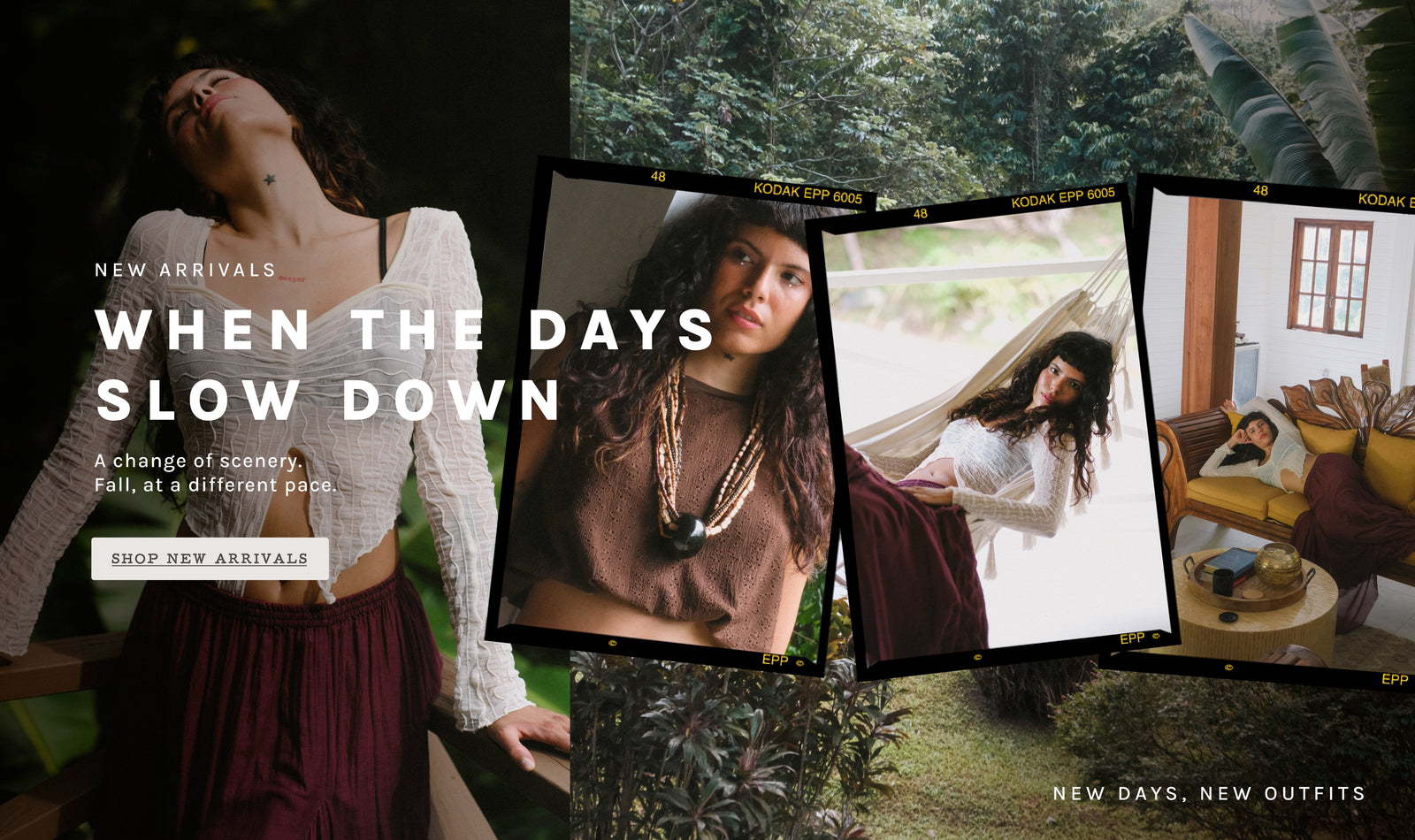 Collage with three tilted photo panels showing a woman in different styled outfits and scenes, overlaid with large text reading 'WHEN THE DAYS SLOW DOWN' and 'NEW DAYS, NEW OUTFITS'.